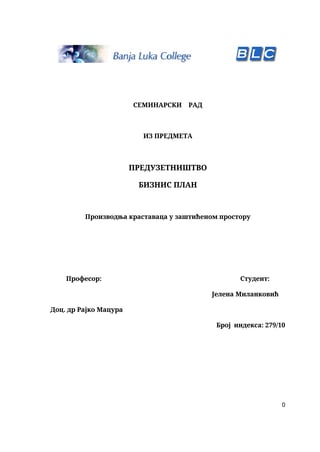 Biznis plan – Proizvdnja krastavaca u zaštićenom prostoru