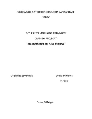 Dramski projekat za decu predskolskog uzrasta