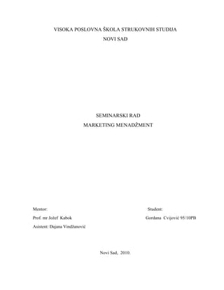 Marketing menadžment: središte pažnje marketinga i uloga rukovodstva