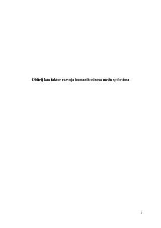 Obitelj kao faktor razvoja humanih odnosa među spolovima
