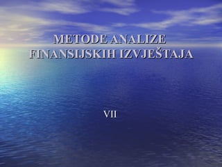 Metode analize finansijskih izveštaja