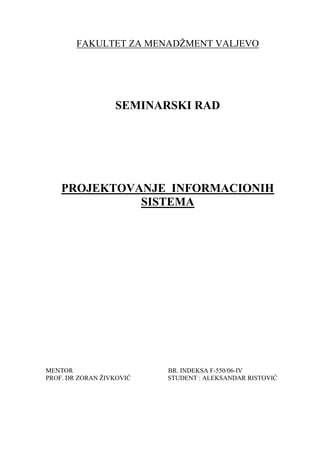 Projektovanje informacionih sistema