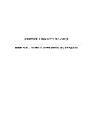 Sistem rada u kosarci sa decom od 3 do 9 godina