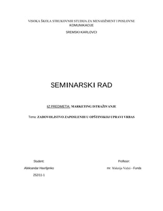 Zadovoljstvo zaposlenih u opštinskoj upravi Vrbas