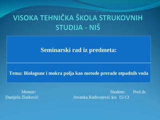 Biolagune i mokra polja kao metode prerade otpadnih voda