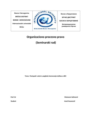 Postupak i uslovi u pogledu imenovanja tužilaca u BiH