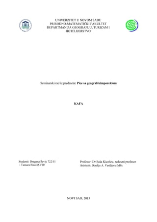 Kafa: istorija, industrija i načini pripremanja