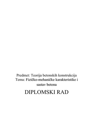 Fizičko-mehaničke karakteristike i sastav betona