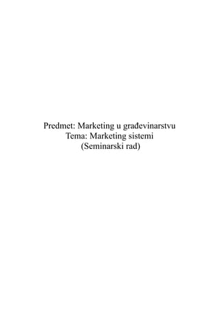Marketing u gradjevinarstvu – Marketing sistemi