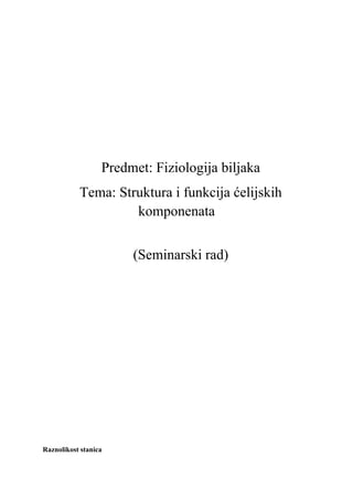 Struktura i funkcija ćelijskih komponenata