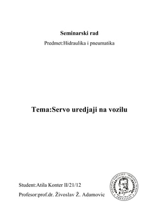 Servo uredjaji na vozilu