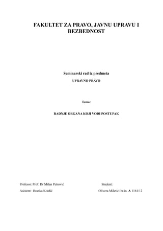 Upravno pravo – Radnje organa koji vodi postupak