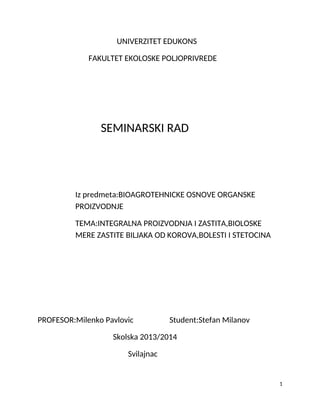 Integralna proizvodnja i zaštita,biološke mere zaštite biljaka od korova,bolesti i štetočina