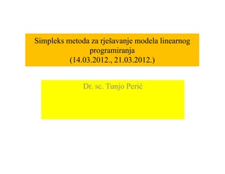 Simpleks metoda za rješavanje modela linearnog programiranja