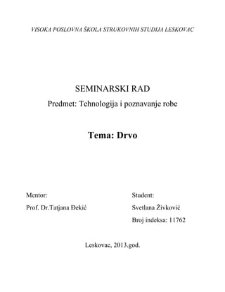 Drvo – Tehnologija i poznavanje robe