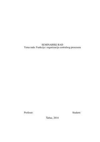 Funkcija i organizacija centralnog procesora