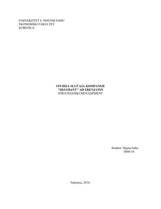 Studija slucaja kompanije “Dijamant”AD Zrenjanin