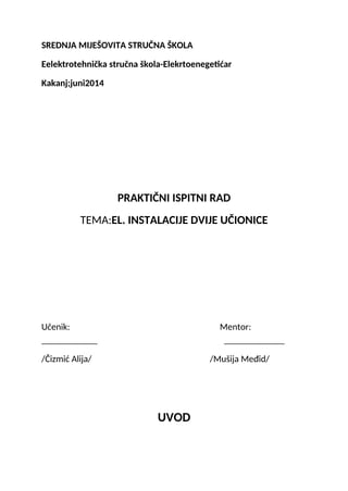 Električne instalacije 2 sobe