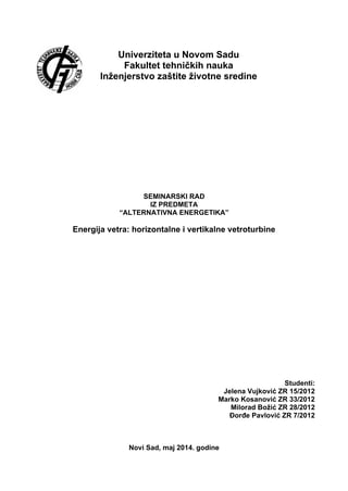 Energija vetra: horizontalne i vertikalne vetroturbine