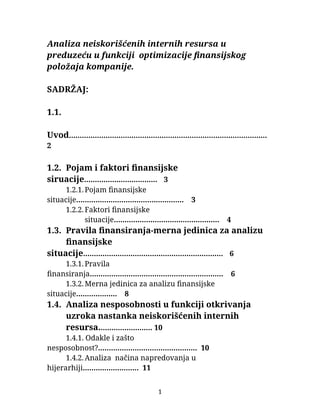Analiza neiskorišćenih internih resursa u preduzeću u funkciji  optimizacije finansijskog položaja kompanije