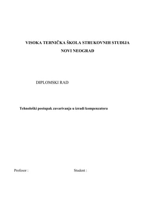 Primena tehnologije zavarivanja u izradi kompenzatora