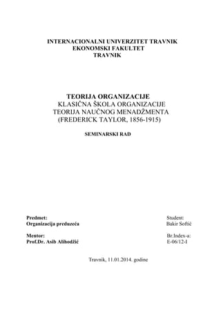 Klasična škola organizacije: teorija naučnog menadžmenta (frederick taylor)