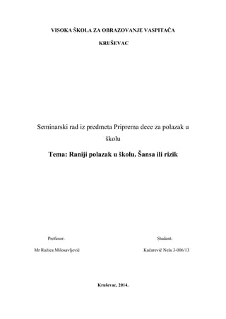 Raniji polazak u školu. Šansa ili rizik