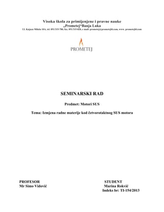 Izmjena radne materije kod četvorotaktnog SUS motora