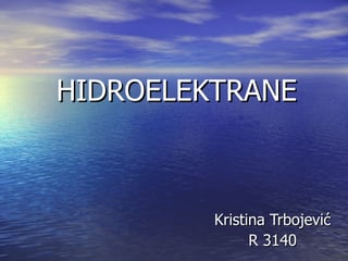 Hidroelektrane