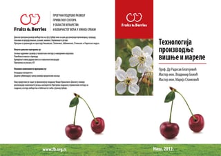 Tehnologija proizvodnje višnje i marele
