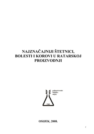 Najznačajniji štetnici, bolesti i korovi u ratarskoj proizvodnji