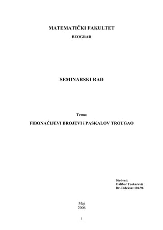 Fibonacijevi brojevi i Paskalov trougao