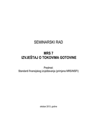 MRS 7 – Izvjestaj o tokovima gotovine