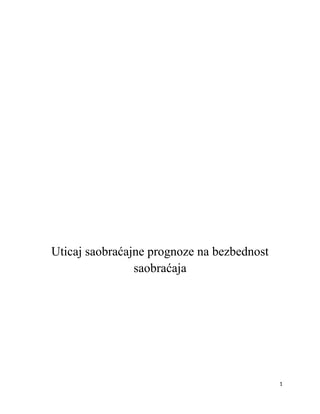 Uticaj saobraćajne prognoze na bezbednost saobraćaja