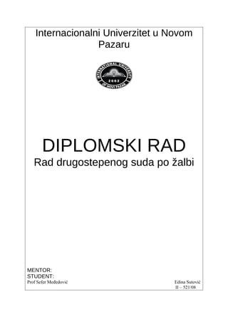 Rad drugostepenog suda po žalbi