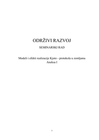Modeli i efekti realizacije Kyoto-protokola u zemljama Aneksa I