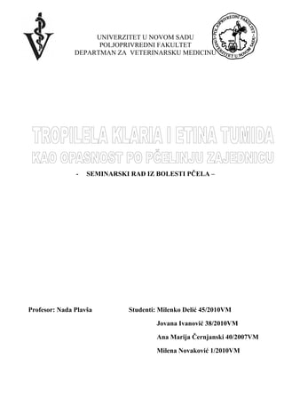 Tropilela klaria i etina tumida kao opasnost po pčelinju zajednicu