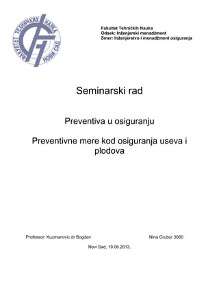 Preventivne mere kod osiguranja useva i plodova