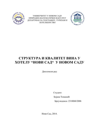 Struktura i kvalitet vina u hotelu “Novi Sad”u Novom Sadu