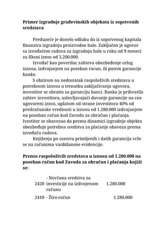 Primer izgradnje građevinskih objekata iz sopstvenih sredstava