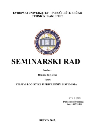 Ciljevi logistike u privrednim sistemima