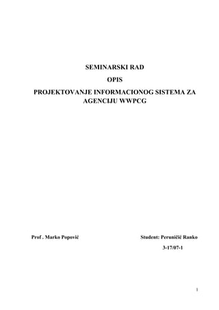 Projektovanje informacionog sistema za agenciju WWPCG