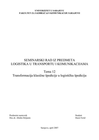 Transformacija klasične špedicije u logističku špediciju