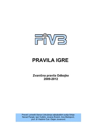 Zvanična pravila odbojke 2009-2012.