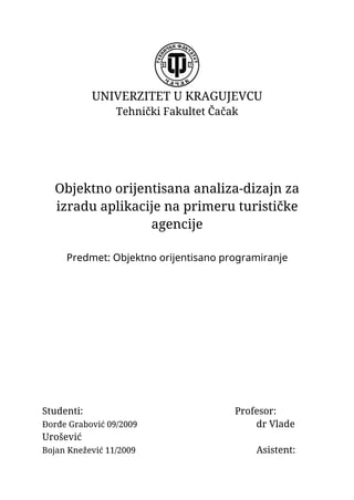 Objektno orijentisana analiza-dizajn za izradu aplikacije na primeru turističke agencije