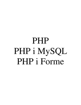 PHP i MYSQL-forme