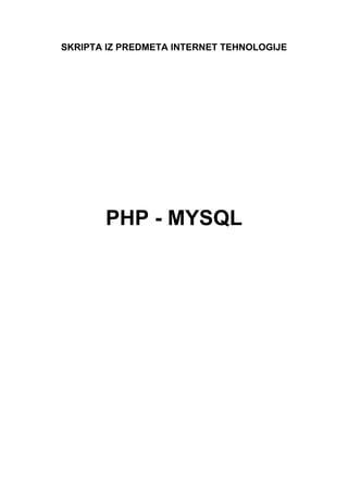 Php i mysql: skripta za internet tehnologije