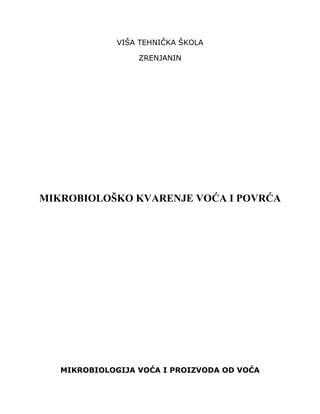Mikrobiološko kvarenje voća i povrća