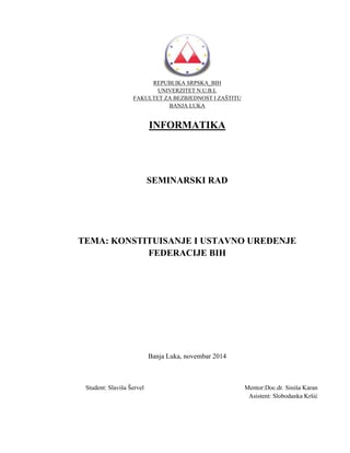 Konstituisanje i ustavno uređenje Federacije BIH