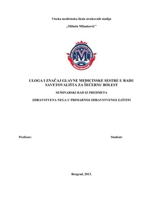 Uloga i značaj glavne medicinske sestreu radu savetovališta za šećernu bolest